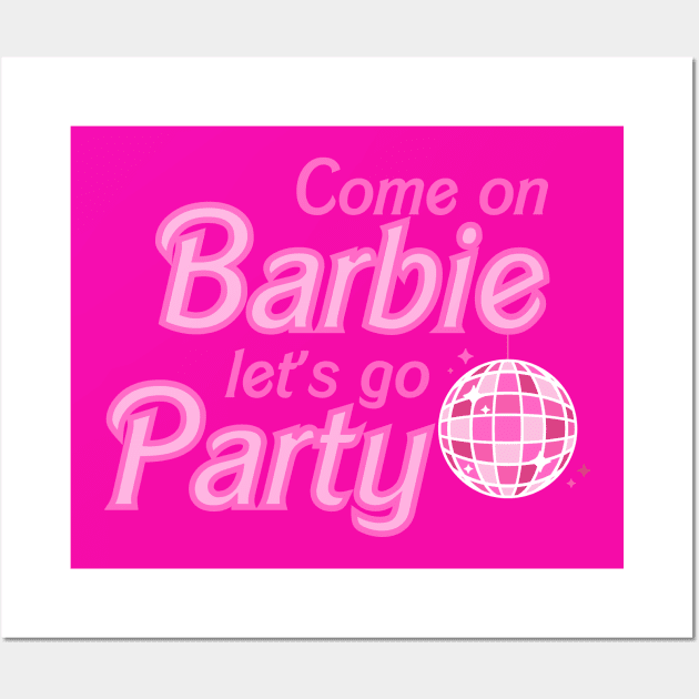 Come on Barbie Let s Go Party
